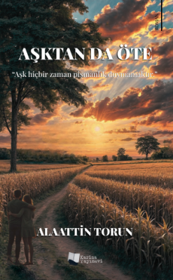 Aşktan da Öte - Karina Yayınevi Kitap