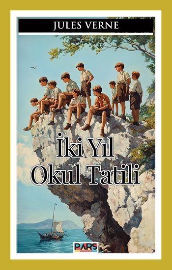İki Yıl Okul Tatili - Pars Yayınları Kitap