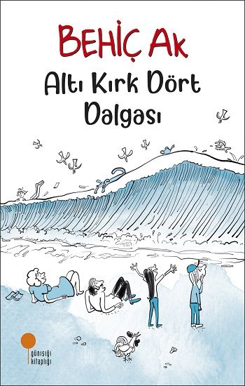 Altı Kırk Dört Dalgası - Günışığı Kitaplığı Kitap
