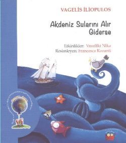 Akdeniz Sularını Alır Giderse - Kuraldışı Yayınevi Kitap