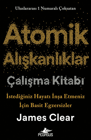Atomik Alışkanlıklar Çalışma Kitabı - Pegasus Yayınları Kitap