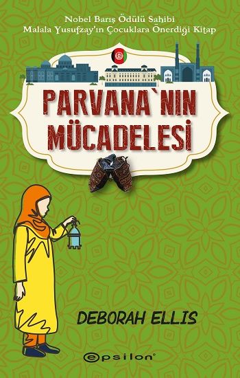 Parvana’nın Mücadelesi - Epsilon Yayınları Kitap
