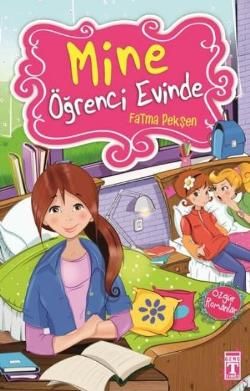 Mine Öğrenci Evinde - Timaş Yayınları Kitap