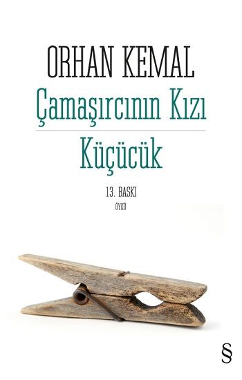 Çamaşırcının Kızı - Küçücük – Orhan Kemal – Everest Yayınları – kitap kapağı