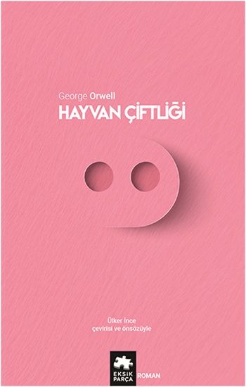 Hayvan Çiftliği - Eksik Parça Yayınları Kitap