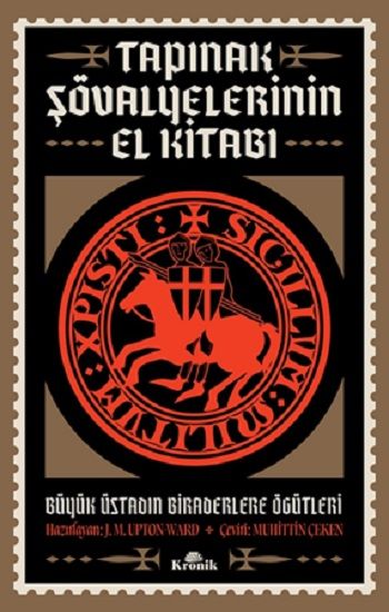 Tapınak Şövalyelerinin El Kitabı - Kronik Kitap Kitap