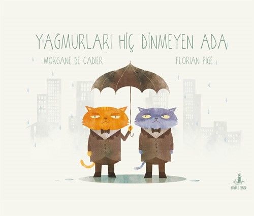Yağmurları Hiç Dinmeyen Ada (Ciltli) - Büyülü Fener Yayınları Kitap