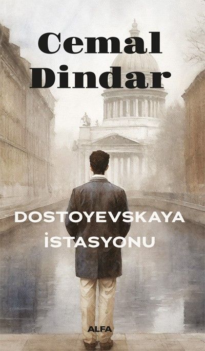 Dostoyevskaya İstasyonu - Alfa Yayınları Kitap