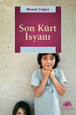 Son Kürt İsyanı - İletişim Yayınları Kitap