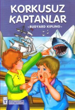 Korkusuz Kaptanlar Rudyard Kipling Türkçe çocuk kitabı kapağı