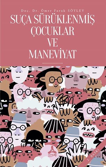 Suça Sürüklenmiş Çocuklar ve Maneviyat - Sonçağ -Akademik Kitaplar Kitap