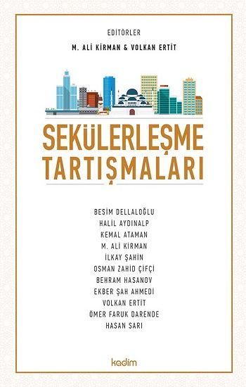 Sekülerleşme Tartışmaları - Kadim Yayınları Kitap