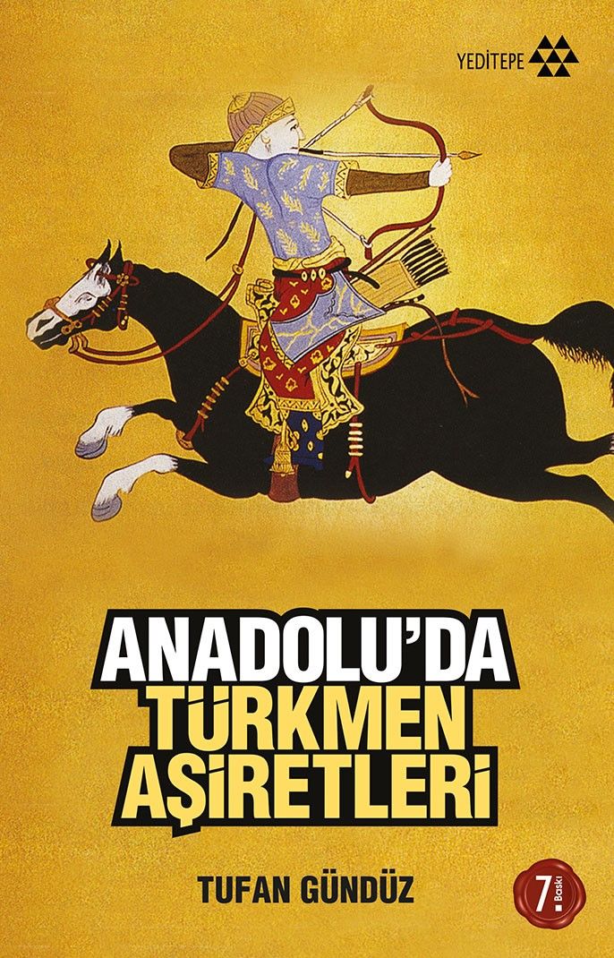 Anadolu’da Türkmen Aşiretleri - Tufan Gündüz, Türkiye Ve Cumhuriyet Tarihi Türkçe kitap kapağı