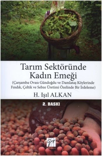 Tarım Sektöründe Kadın Emeği - Gazi Kitabevi Kitap
