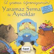Yaramaz Sırma ile Ayıcıklar - İş Bankası Kültür Yayınları Kitap
