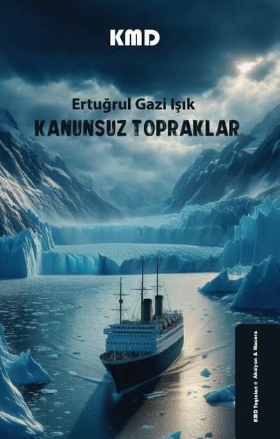 Kanunsuz Topraklar - KMD Yayınları Kitap