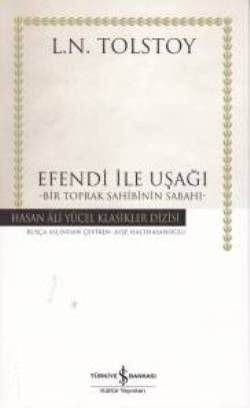 Efendi ile Uşağı - İş Bankası Kültür Yayınları Kitap