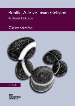 Benlik, Aile ve İnsan Gelişimi - Koç Üniversitesi Yayınları Kitap