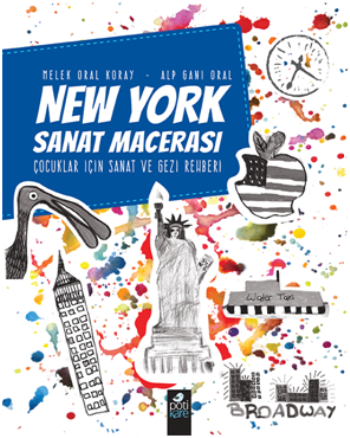 New York Sanat Macerası Çocuklar İçin Sanat Ve Gezi Rehberi - Pötikare Yayıncılık Kitap