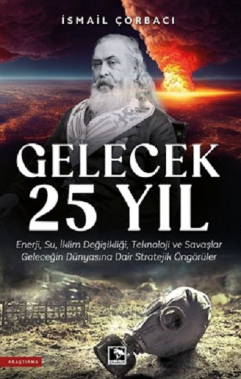 Gelecek 25 Yıl - Çınaraltı Yayınları Kitap