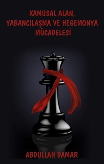 Kamusal Alan, Yabancılaşma ve Hegemonya Mücadelesi - Northern Lights Kitap