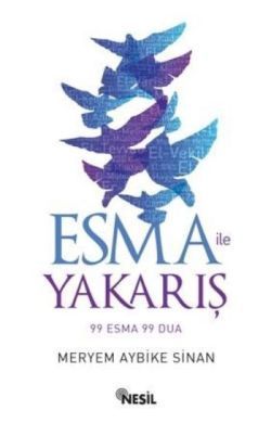 Esma ile Yakarış - Nesil Yayınları Kitap