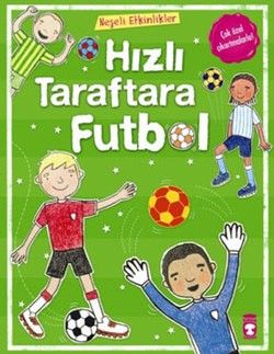 Hızlı Taraftara Futbol Türkçe çocuk kitabı kapağı