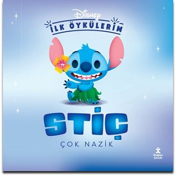 Disney İlk Öykülerim – Stiç Çok Nazik - Doğan Çocuk Kitap
