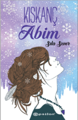 Kıskanç Abim - Epsilon Yayınları Kitap