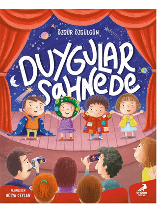 Duygular Sahnede - Erdem Çocuk Kitap