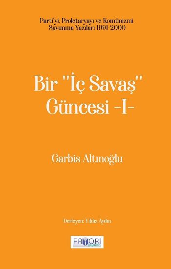 Bir ‘‘İç Savaş Güncesi’’ -I - Favori Yayınları Kitap