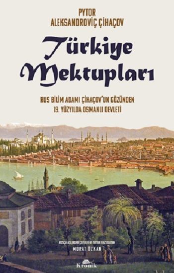 Türkiye Mektupları - Kronik Kitap Kitap