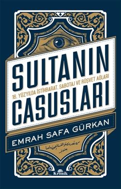 Sultanın Casusları - Kronik Kitap Kitap