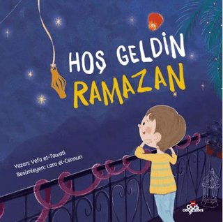 Hoş Geldin Ramazan - Düş Değirmeni Kitap