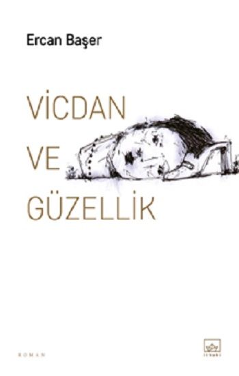 Vicdan ve Güzellik - İthaki Yayınları Kitap