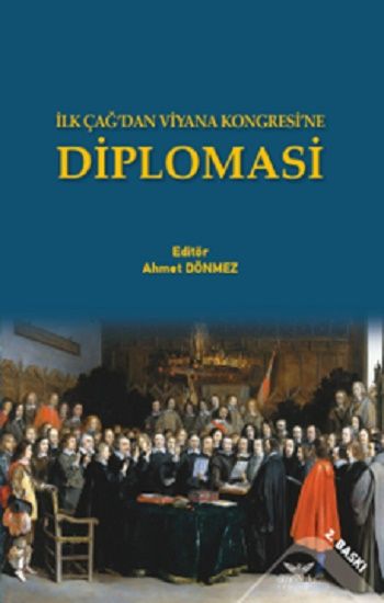 İlk Çağ'dan Viyana Kongresi'ne Diplomasi - Altınordu Yayınları Kitap
