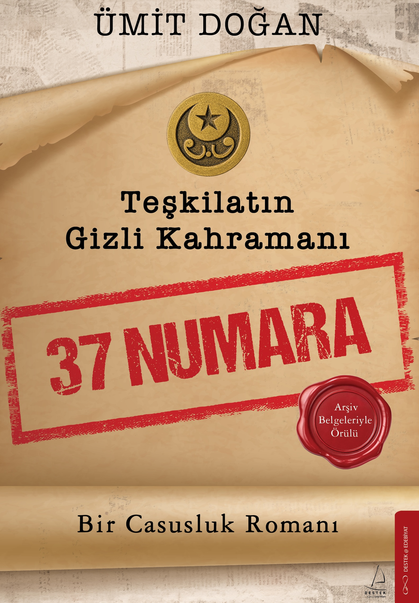 Teşkilatın Gizli Kahramanı–37 Numara - Destek Yayınları Kitap