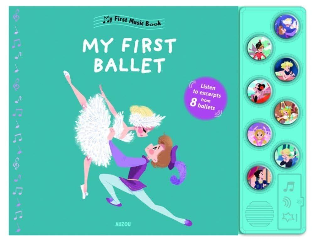 My First Music Book: My First Ballet - Auzou Publishing Kitap