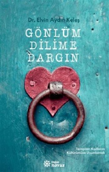 Gönlüm Dilime Dargın - Doğan Novus Kitap
