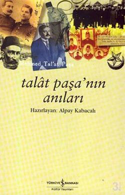 Talat Paşa’nın Anıları - İş Bankası Kültür Yayınları Kitap