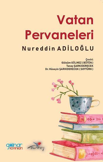 Vatan Pervaneleri - Gülnar Yayınları Kitap