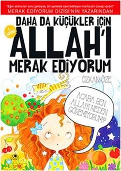 Daha da Küçükler İçin Allah'ı Merak Ediyorum 1. Kitap - Uğurböceği Yayınları (Kampanyalı) Kitap