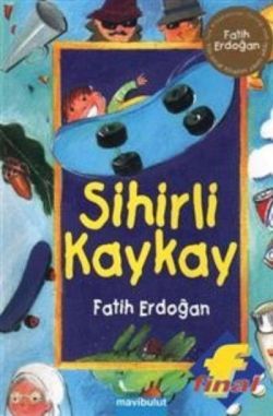 Sihirli Kaykay - Mavi Bulut Yayınları Kitap