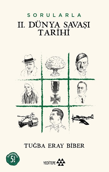 Sorularla II. Dünya Savaşı Tarihi - Yeditepe Yayınevi Kitap