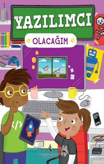 Yazılımcı Olacağım - İş Bankası Kültür Yayınları Kitap