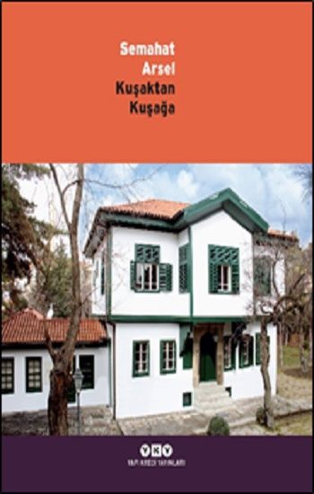 Kuşaktan Kuşağa - Yapı Kredi Yayınları Kitap