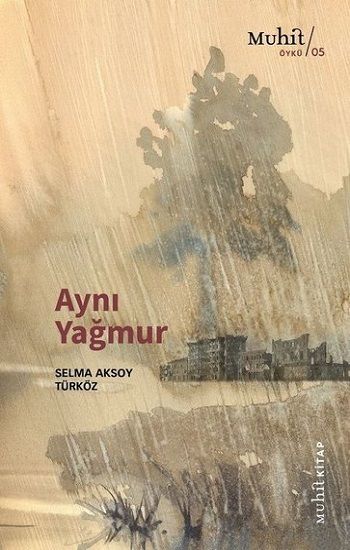 Aynı Yağmur - Muhit Kitap Kitap