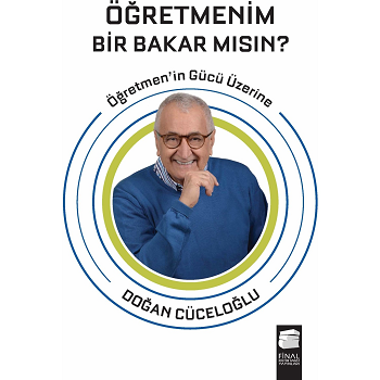 Öğretmenim Bir Bakar Mısın? - Final Kültür Sanat Yayınları Kitap