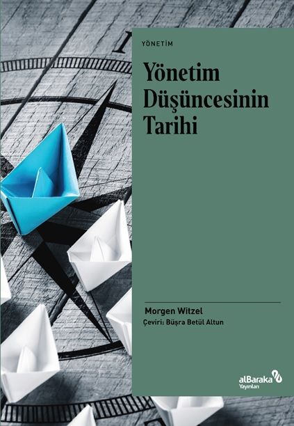 Yönetim Düşüncesinin Tarihi - Albaraka Yayınları Kitap