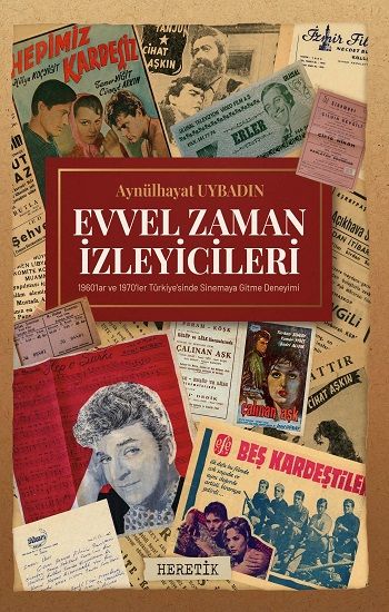 Evvel Zaman İzleyicileri - Heretik Yayıncılık Kitap
